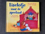 Marianne Busser - Liselotje naar de speelzaal. (Hardcover), Boeken, Kinderboeken | Kleuters, Ophalen of Verzenden, Zo goed als nieuw