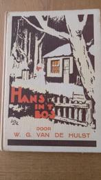 W.G. van der Hulst: Hans in 't bos, Gelezen, Non-fictie, W.G. van de Hulst, Ophalen of Verzenden