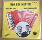 Duo Bex-Menten – This Is My Song / Het Kermisorgel, Cd's en Dvd's, Overige genres, Gebruikt, Ophalen of Verzenden, 7 inch