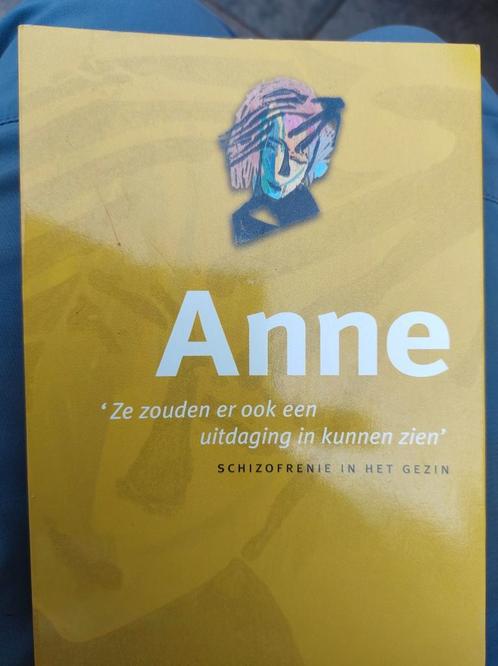 Anne; Schizofrenie in het gezin. Tineke Verweij van Pagee, Boeken, Gezondheid, Dieet en Voeding, Zo goed als nieuw, Dieet en Voeding