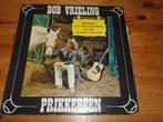 Telstar - Bob Vrieling - Prikkebeen - Gesigneerd!, Ophalen of Verzenden, Gebruikt, 12 inch, Levenslied of Smartlap