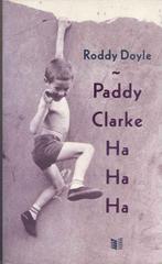 Doyle, R. - Paddy Clarke Ha Ha Ha, Ophalen of Verzenden, Gelezen