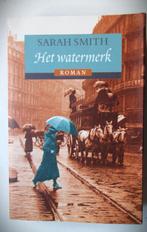 Het Watermerk~Sarah Smith~Roman~2001, Ophalen of Verzenden, Gelezen, Sarah Smith