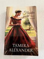 Tamera Alexander - Fluister zacht haar naam, Ophalen of Verzenden, Zo goed als nieuw, Tamera Alexander, Amerika