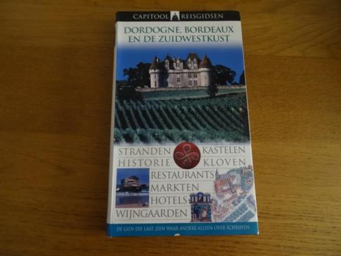 Dordogne , Bordeaux, zuidwest kust Frankrijk, capitool, Boeken, Reisgidsen, Zo goed als nieuw, Reisgids of -boek, Europa, Capitool