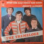 The Tremeloes  - Even the bad times are good ( 7-inch ), Ophalen of Verzenden, Gebruikt, Overige formaten, Levenslied of Smartlap