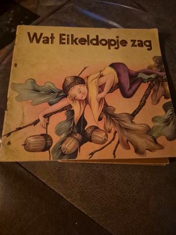 Wat Eikeldopje Zag - Vintage Kinderboek beschikbaar voor biedingen