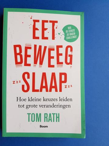 Eet, beweeg, slaap - Tom Rath beschikbaar voor biedingen