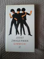 Gimmick! - Joost Zwagerman, Boeken, Ophalen of Verzenden, Gelezen, Joost Zwagerman, Nederland