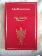Roman De Familie Hernat van Felix Timmermans, Ophalen of Verzenden, Zo goed als nieuw, Felix Timmermans