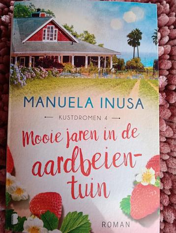 Manuela Inusa: Mooie jaren in de aardbeientuin. beschikbaar voor biedingen