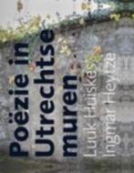 Poëzie in Utrechtse muren., Ophalen of Verzenden, 20e eeuw of later, Gelezen