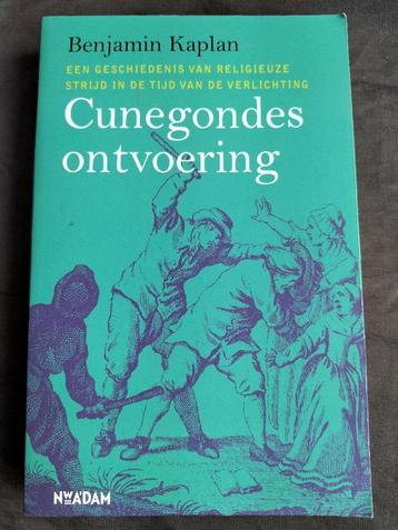 Benjamin Kaplan - Cunegrondes ontvoering