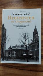 Must nou es sien. Heerenveen en Oranjewoud., Ophalen of Verzenden, 20e eeuw of later, Zo goed als nieuw