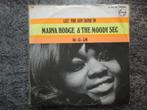 Marva Hodge & Moody Sec - Let the sunshine in NL 1967 FH, Gebruikt, 7 inch, Single, Ophalen of Verzenden
