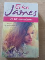 De bloemenjaren - Erica James, Ophalen of Verzenden, Gelezen, Erica James, Nederland