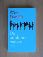Wim Daniëls - De tambour-maitre (GESIGNEERD), Ophalen, Zo goed als nieuw, Verhalen