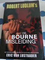 Robert Ludlum - De Bourne misleiding, Ophalen of Verzenden, Gelezen, Robert Ludlum; Eric van Lustbader