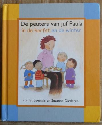 De peuters van juf Paula in de herfst en winter - C. Leeuwis beschikbaar voor biedingen