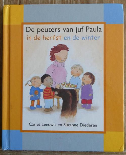 De peuters van juf Paula in de herfst en winter - C. Leeuwis, Boeken, Kinderboeken | Baby's en Peuters, Gelezen, 2 tot 3 jaar
