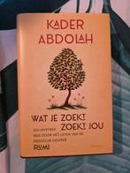 Wat je zoekt, zoekt jou - Kader Abdolah, Boeken, Verzenden, Zo goed als nieuw, Kader Abdolah, Nederland