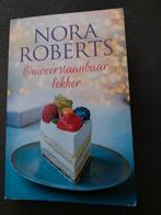 Nora Roberts - Onweerstaanbaar Lekker- zo goed als nieuw, Ophalen of Verzenden, Zo goed als nieuw, Nederland, Nora Roberts