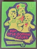 Van drie domme zusjes - nr. 6 - W.G. van de Hulst, Boeken, Ophalen of Verzenden, Gelezen, W.G. van de Hulst
