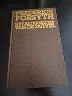 Het Alternatief van de Duivel - Frederick Forsyth, Ophalen of Verzenden, Gelezen, Frederick Forsyth, Nederland