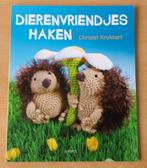 Dierenvriendjes Haken - Christel Krukkert - 2011, Christel Krukkert, Gebruikt, Ophalen of Verzenden, Patroon of Boek