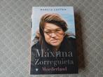 Marcia Luyten - Maxima Zorreguieta, Ophalen of Verzenden, Marcia Luyten
