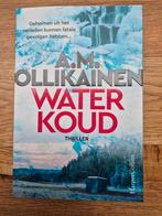 A.M. Ollikainen - Waterkoud, Ophalen of Verzenden, Zo goed als nieuw, A.M. Ollikainen, Nederland