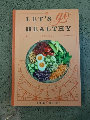Let's Go Healthy - Roxanne van Olst beschikbaar voor biedingen
