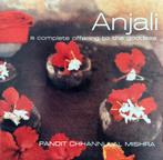 Anjali By Pandit Chhannulal Mishra - Bollywood Cd, Verzenden, Zo goed als nieuw