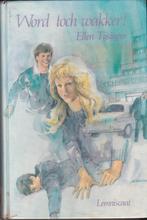 Ellen Tijsinger Word toch wakker, Ophalen of Verzenden, Gelezen, Ellen Tijsinger, Fictie