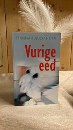 Hannah Alexander - Vurige eed, Hannah Alexander, Ophalen of Verzenden, Zo goed als nieuw, Nederland