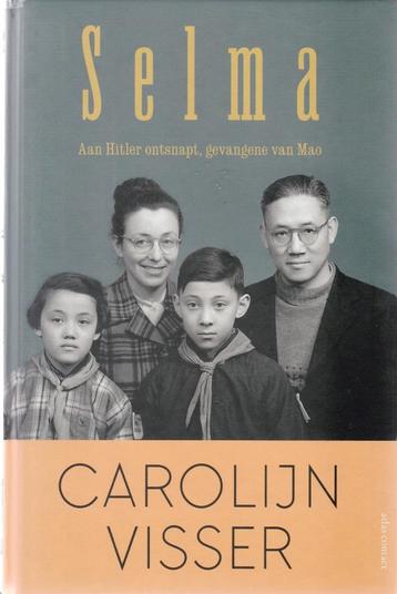 Carolijn Visser Selma. Aan Hitler ontsnapt, gevangene van Ma beschikbaar voor biedingen