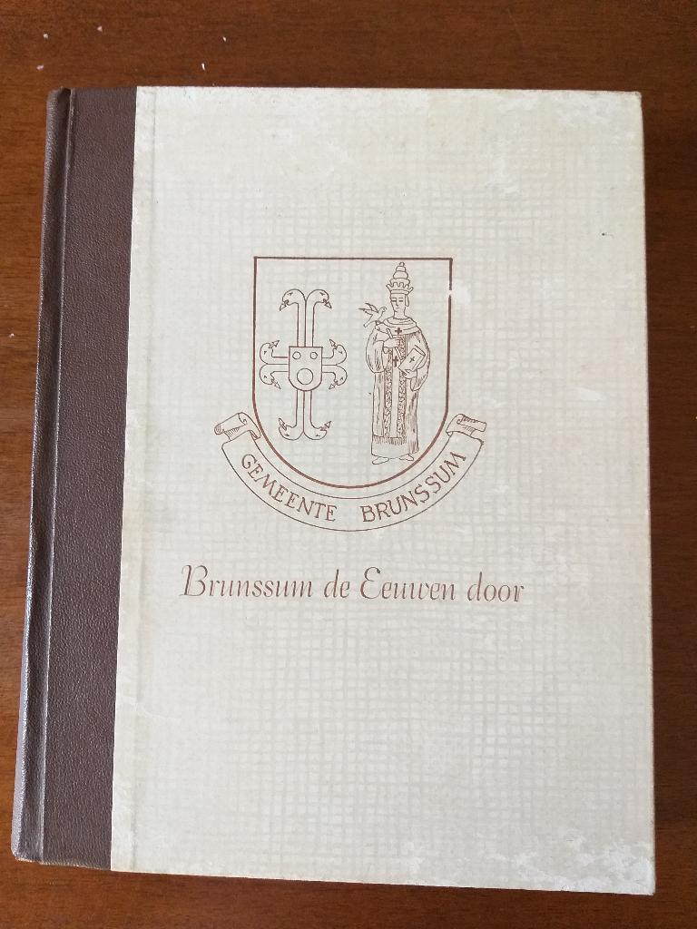 Brunssum de Eeuwen door, Ophalen of Verzenden