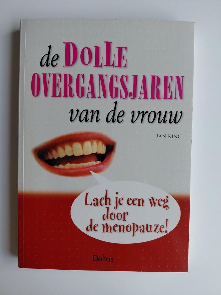 Jonathon King - De dolle overgangsjaren van de vrouw, Jonathon King, Ophalen of Verzenden, Zo goed als nieuw, Natuurwetenschap