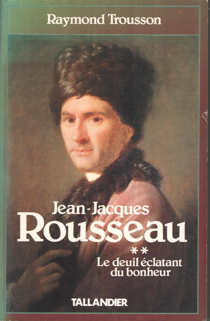 Jean-Jacques Rousseau II - Raymond Trousson, Boeken, Gelezen, Raymond Trousson, Ophalen of Verzenden, Overige onderwerpen