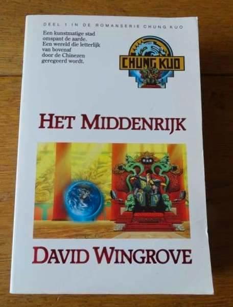 Chung Kuo Het middenrijk deel 1 - David Wingrove, Boeken, Romans, Zo goed als nieuw, Nederland, Ophalen of Verzenden