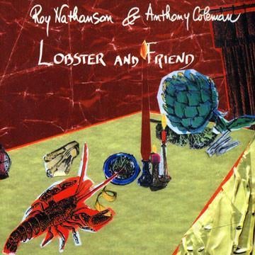 cd van Roy Nathanson & Anthony Coleman ‎– Lobster And Friend, Verzenden, 1980 tot heden, Zo goed als nieuw, Jazz