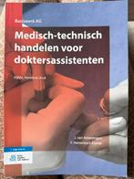 Medisch-technisch handelen voor doktersassistenten, Boeken, Ophalen of Verzenden, Zo goed als nieuw, J. van Amerongen; F. Hersevoort-Zomer