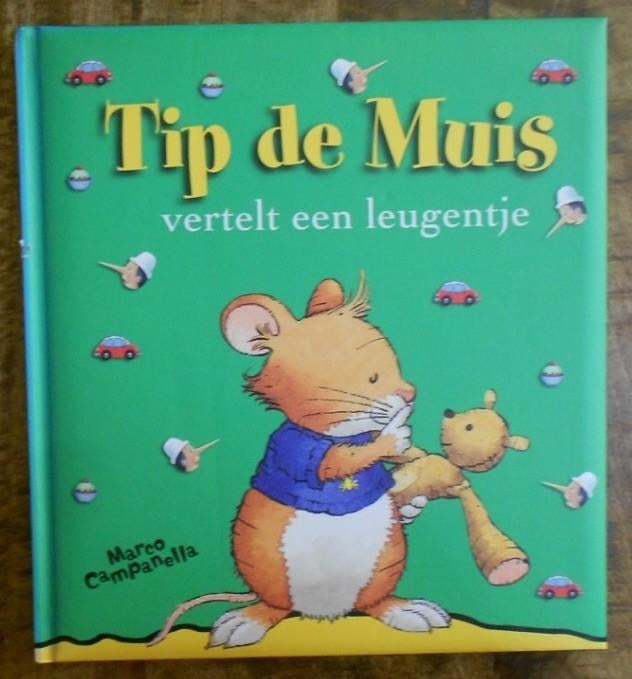 9x Tip de Muis : leugentje slapen delen bang jarig ondeugend, Boeken, Ophalen of Verzenden, Zo goed als nieuw, Fictie algemeen