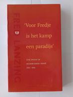 Voor Fredje is het kamp een paradijs Ned. Indië 1933-1945, 20e eeuw of later, Nieuw, Ophalen of Verzenden, Fred Lanzing