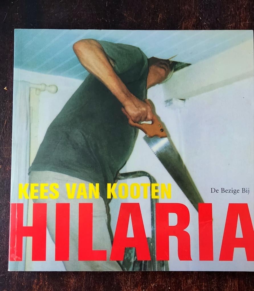 Hilaria - Kees van Kooten (2001), Boeken, Ophalen of Verzenden, Gelezen, Kees van Kooten, Nederland