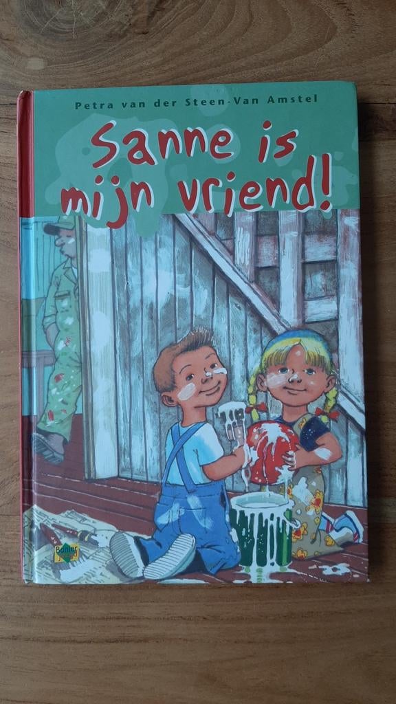 Sanne is mijn vriend - Petra van der Steen- van Amstel., Ophalen of Verzenden, Gelezen, Fictie algemeen