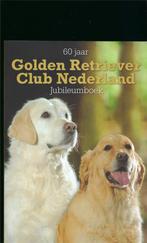 BOEK GOLDEN RETRIEVER CLUB NEDERLAND 60 JAAR JUBILEUMBOEK, Ophalen of Verzenden, Nieuw, Honden