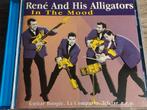 René And His Alligators – In The Mood, Cd's en Dvd's, Ophalen of Verzenden, Zo goed als nieuw, Poprock