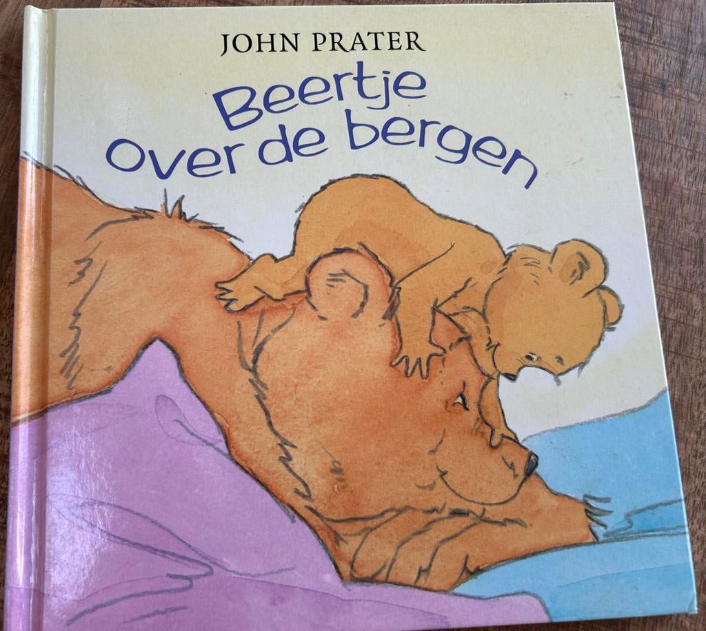 Beertje over de bergen - John Prater prentenboek, Ophalen of Verzenden, Gelezen