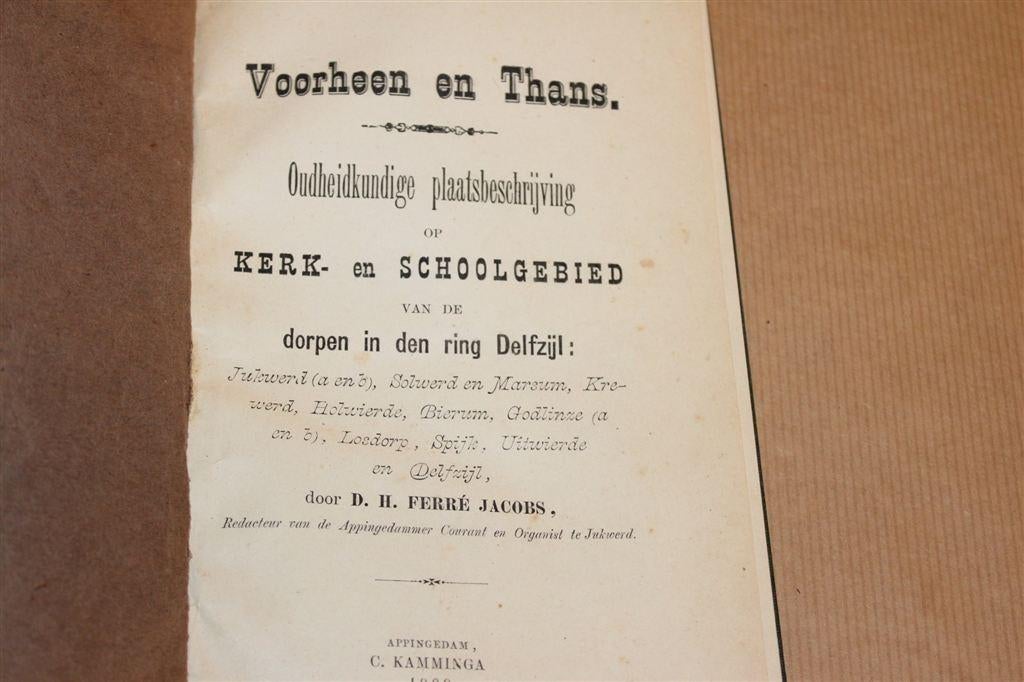 Antieke Historie [1909] — Kerk & School in de Ring Delfzijl, Ophalen of Verzenden, Gelezen